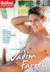 Bel Ami, Step By Step: Vadim Farrell